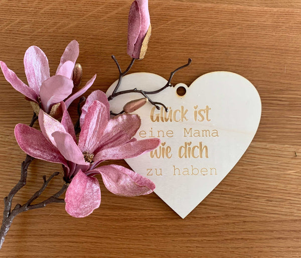 Glück ist eine Mama wie dich zu haben